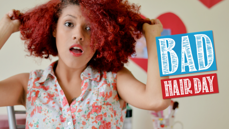 bad hair day